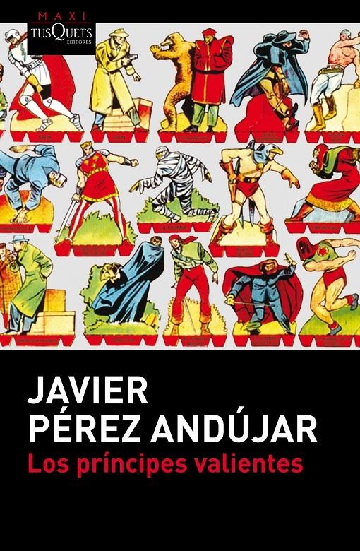 PRÍNCIPES VALIENTES, LOS | 9788483838587 | PÉREZ ANDÚJAR, JAVIER | Llibreria Drac - Librería de Olot | Comprar libros en catalán y castellano online