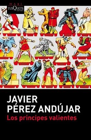 PRÍNCIPES VALIENTES, LOS | 9788483838587 | PÉREZ ANDÚJAR, JAVIER | Llibreria Drac - Librería de Olot | Comprar libros en catalán y castellano online