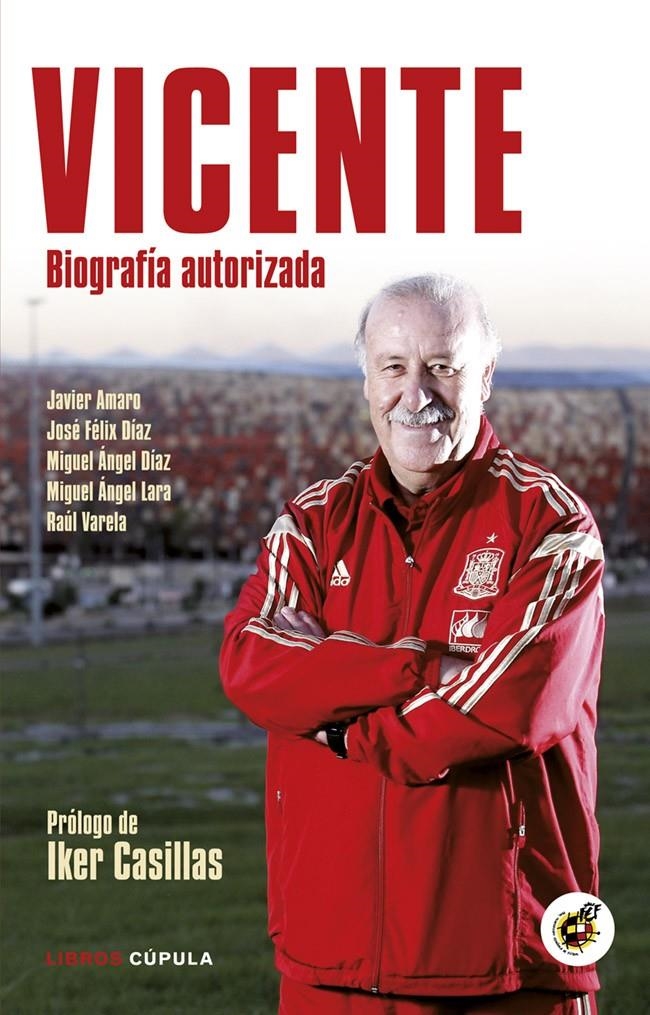 VICENTE. BIOGRAFÍA AUTORIZADA | 9788448019136 | VV.AA. | Llibreria Drac - Librería de Olot | Comprar libros en catalán y castellano online