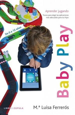 BABY PLAY | 9788448019143 | FERRERÓS, Mª LUISA | Llibreria Drac - Librería de Olot | Comprar libros en catalán y castellano online