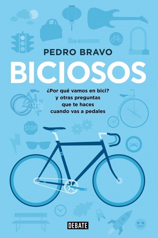 BICIOSOS | 9788499923741 | BRAVO,PEDRO | Llibreria Drac - Librería de Olot | Comprar libros en catalán y castellano online