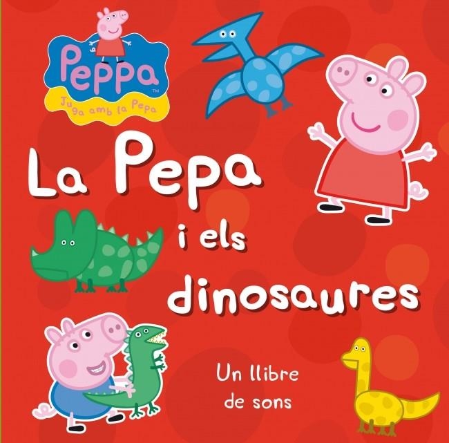 PEPA I ELS DINOSAURES (PEPA, LA PORQUETA) | 9788448838294 | AA.DD. | Llibreria Drac - Librería de Olot | Comprar libros en catalán y castellano online