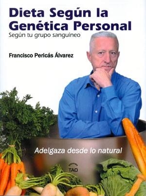 DIETA SEGUN LA GENETICA PERSONAL | 9788493588977 | PERICAS, FRANCISCO | Llibreria Drac - Librería de Olot | Comprar libros en catalán y castellano online