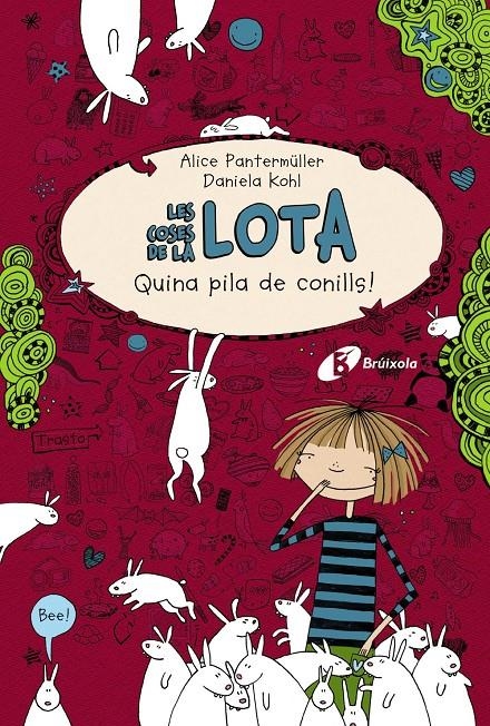 QUINA PILA DE CONILLS ( LES COSES DE LA LOTA 1) | 9788499064789 | PANTERMÜLLER, ALICE | Llibreria Drac - Librería de Olot | Comprar libros en catalán y castellano online