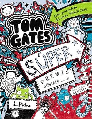 SÚPER PREMIS GENIALS O NO ( TOM GATES 6 ) | 9788499065342 | PICHON, LIZ | Llibreria Drac - Librería de Olot | Comprar libros en catalán y castellano online