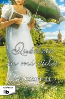 QUÉDATE EN MI VIDA | 9788498729405 | CAMPBELL, AVA | Llibreria Drac - Llibreria d'Olot | Comprar llibres en català i castellà online