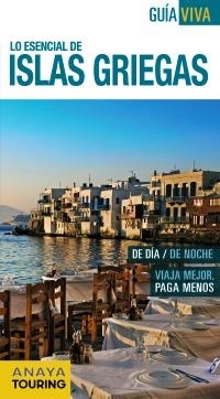 ISLAS GRIEGAS 2014 (GUIA VIVA) | 9788499356464 | RON, ANA | Llibreria Drac - Librería de Olot | Comprar libros en catalán y castellano online