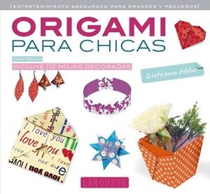 ORIGAMI PARA CHICAS | 9788415785699 | AAVV | Llibreria Drac - Llibreria d'Olot | Comprar llibres en català i castellà online