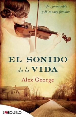 SONIDO DE LA VIDA, EL | 9788415140962 | GEORGE, ALEX | Llibreria Drac - Llibreria d'Olot | Comprar llibres en català i castellà online
