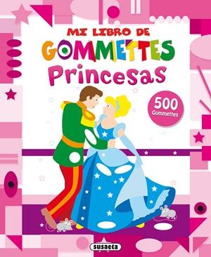 PRINCESAS (MI LIBRO DE GOMMETTES) | 9788467729979 | AAVV | Llibreria Drac - Llibreria d'Olot | Comprar llibres en català i castellà online