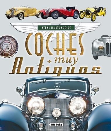 ATLAS ILUSTRADO DE COCHES MUY ANTIGUOS | 9788467725124 | RUIZ, JUAN PABLO | Llibreria Drac - Librería de Olot | Comprar libros en catalán y castellano online