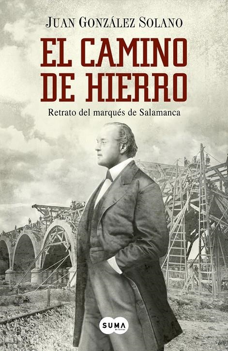 CAMINO DE HIERRO, EL | 9788483656174 | GONZÁLEZ SOLANO, JUAN | Llibreria Drac - Llibreria d'Olot | Comprar llibres en català i castellà online