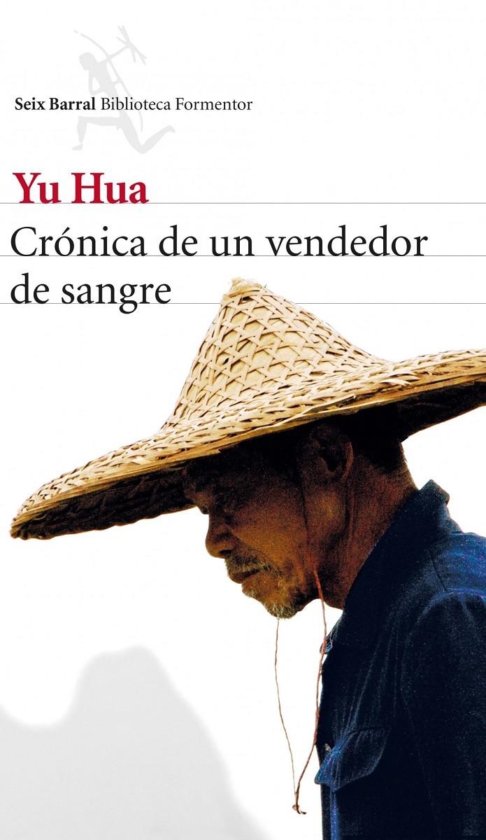 CRÓNICA DE UN VENDEDOR DE SANGRE | 9788432210136 | HUA, YU | Llibreria Drac - Librería de Olot | Comprar libros en catalán y castellano online