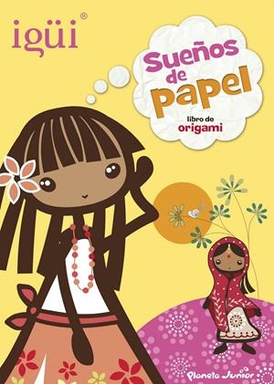 IGÜI. SUEÑOS DE PAPEL | 9788408124931 | VV.AA. | Llibreria Drac - Librería de Olot | Comprar libros en catalán y castellano online