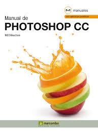 MANUAL DE PHOTOSHOP CC | 9788426721099 | AAVV | Llibreria Drac - Llibreria d'Olot | Comprar llibres en català i castellà online