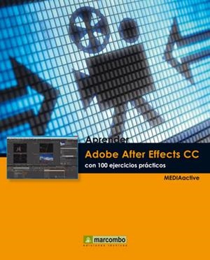 APRENDER ADOBE AFTER EFFECTS CC CON 100 EJERCICIOS PRÁCTICOS | 9788426721068 | AAVV | Llibreria Drac - Librería de Olot | Comprar libros en catalán y castellano online
