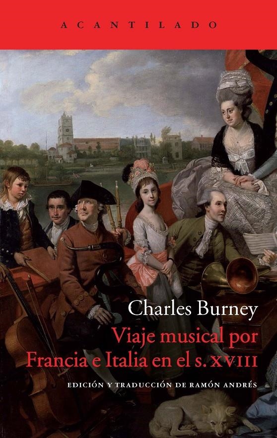 VIAJE MUSICAL POR FRANCIA E ITALIA EN E L SIGLO XVIII | 9788416011070 | BURNEY, CHARLES | Llibreria Drac - Librería de Olot | Comprar libros en catalán y castellano online