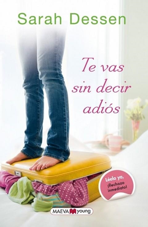 TE VAS SIN DECIR ADIÓS | 9788415893257 | DESSEN, SARAH | Llibreria Drac - Librería de Olot | Comprar libros en catalán y castellano online