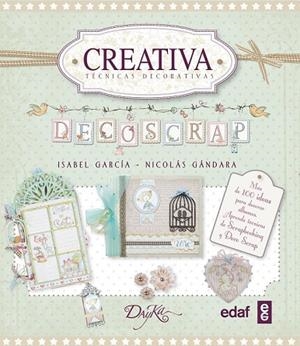 DECOSCRAP | 9788441433960 | GARCÍA, ISABEL/GÁNDARA, NICOLÁS | Llibreria Drac - Librería de Olot | Comprar libros en catalán y castellano online