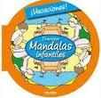 VACACIONES (DIVERTIDOS MANDALAS INFANTILES) | 9788415322672 | VV.AA. | Llibreria Drac - Librería de Olot | Comprar libros en catalán y castellano online