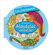 DINOSAURIOS, LOS (DIVERTIDOS MANDALAS INFANTILES) | 9788415322269 | VV.AA. | Llibreria Drac - Librería de Olot | Comprar libros en catalán y castellano online