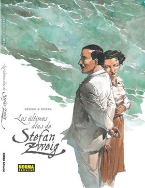 ULTIMOS DIAS DE STEFAN ZWEIG, LOS | 9788467914856 | SEKSIK, LAURENT | Llibreria Drac - Librería de Olot | Comprar libros en catalán y castellano online