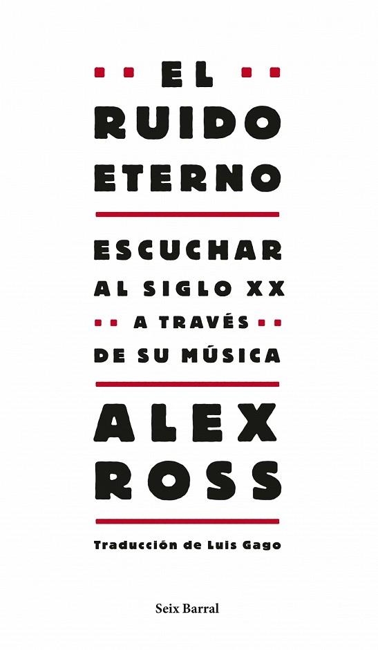 RUIDO ETERNO, EL | 9788432209130 | ROSS, ALEX | Llibreria Drac - Llibreria d'Olot | Comprar llibres en català i castellà online