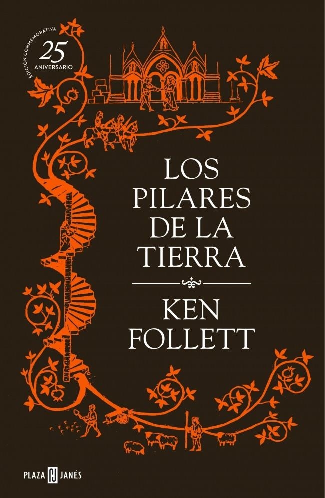 PILARES DE LA TIERRA, LOS (25 ANIVERSARIO) | 9788401343070 | FOLLETT, KEN | Llibreria Drac - Llibreria d'Olot | Comprar llibres en català i castellà online