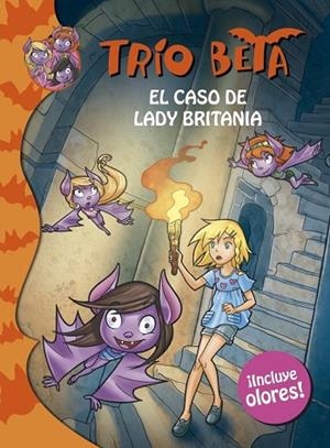 CASO DE LADY BRITANIA, EL (TRÍO BETA) | 9788490430088 | PAVANELLO, ROBERTO | Llibreria Drac - Llibreria d'Olot | Comprar llibres en català i castellà online