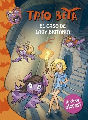 CASO DE LADY BRITANIA, EL (TRÍO BETA) | 9788490430088 | PAVANELLO, ROBERTO | Llibreria Drac - Llibreria d'Olot | Comprar llibres en català i castellà online