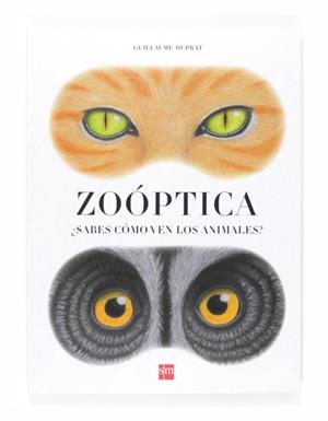 ZOOPTICA | 9788467562538 | DUPRAT, GUILLAUME | Llibreria Drac - Librería de Olot | Comprar libros en catalán y castellano online