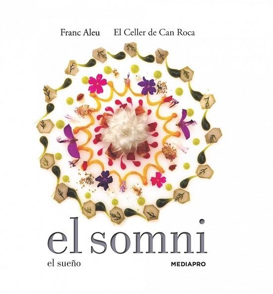 SOMNI, EL. EL SUEÑO | 9788415888680 | EL CELLER DE CAN ROCA ; ALEU, FRANC | Llibreria Drac - Llibreria d'Olot | Comprar llibres en català i castellà online