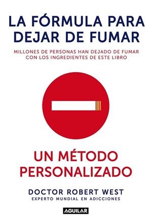 FÓRMULA PARA DEJAR DE FUMAR, LA | 9788403014398 | WEST, ROBERT | Llibreria Drac - Llibreria d'Olot | Comprar llibres en català i castellà online