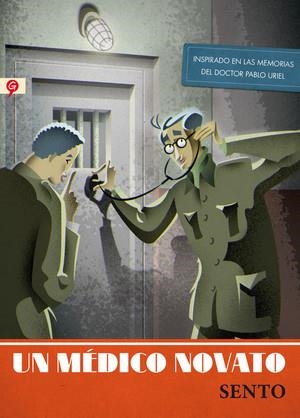 MÉDICO NOVATO, UN | 9788416131013 | LLOBELL, SENTO | Llibreria Drac - Llibreria d'Olot | Comprar llibres en català i castellà online