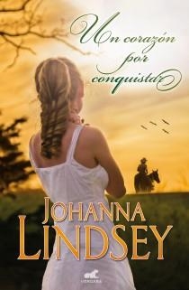 UN CORAZÓN PARA CONQUISTAR | 9788415420736 | LINDSEY, JOHANNA | Llibreria Drac - Librería de Olot | Comprar libros en catalán y castellano online