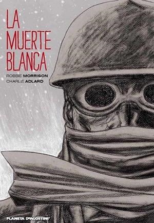 MUERTE BLANCA, LA | 9788416051625 | ADLARD, CHARLIE; MORRISON, ROBBIE | Llibreria Drac - Llibreria d'Olot | Comprar llibres en català i castellà online
