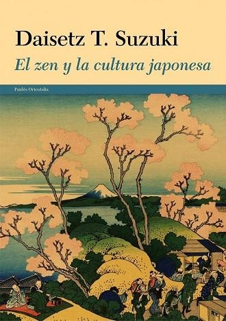 ZEN Y LA CULTURA JAPONESA, EL | 9788449330322 | SUZUKI, DAISETZ T. | Llibreria Drac - Librería de Olot | Comprar libros en catalán y castellano online