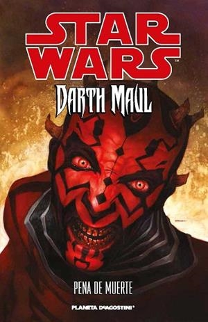 STAR WARS DARTH MAUL PENA DE MUERTE | 9788415921295 | Llibreria Drac - Llibreria d'Olot | Comprar llibres en català i castellà online