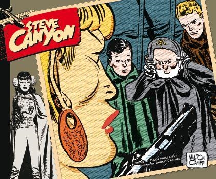 STEVE CANYON 1949 | 9788416086818 | CANIFF, MILTON | Llibreria Drac - Llibreria d'Olot | Comprar llibres en català i castellà online