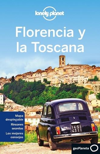 FLORENCIA Y LA TOSCANA 2014 (LONELY PLANET) | 9788408124511 | MAXWELL, VIRGINIA ; WILLIAMS, NICOLA | Llibreria Drac - Librería de Olot | Comprar libros en catalán y castellano online