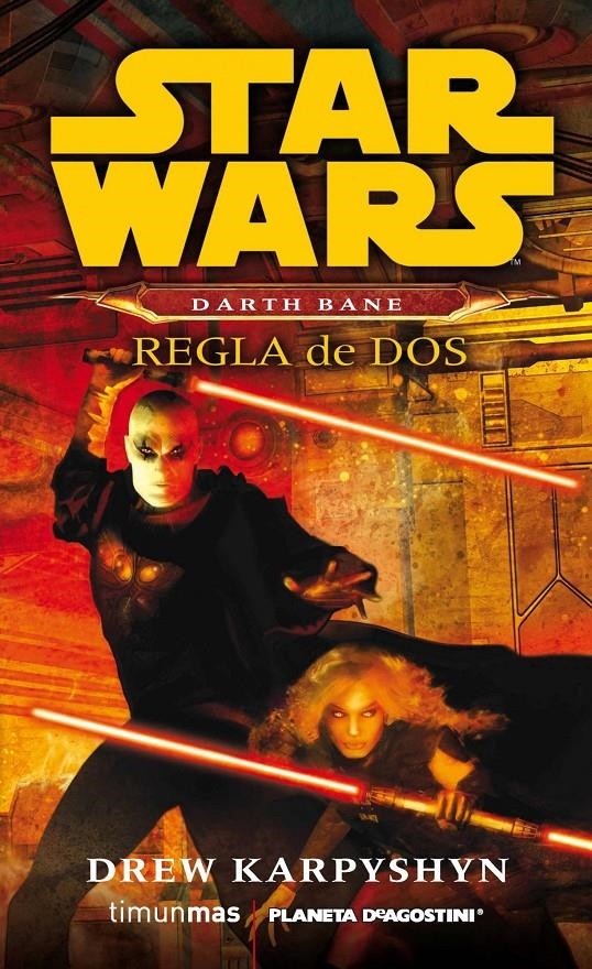 DARTH BANE: REGLA DE DOS (STAR WARS) | 9788415921318 | KARPYSHYN, DREW | Llibreria Drac - Librería de Olot | Comprar libros en catalán y castellano online