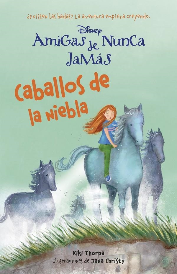 CABALLOS DE LA NIEBLA (AMIGAS DE NUNCA JAMÁS 4) | 9788499515458 | DISNEY | Llibreria Drac - Librería de Olot | Comprar libros en catalán y castellano online
