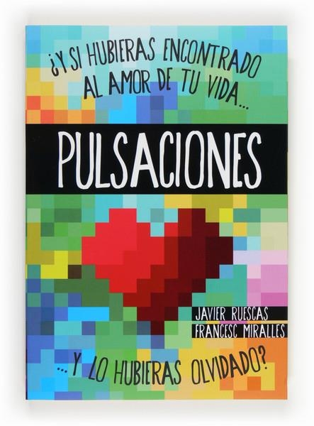 PULSACIONES | 9788467563078 | RUESCAS, JAVIER ; MIRALLES, FRANCESC | Llibreria Drac - Librería de Olot | Comprar libros en catalán y castellano online