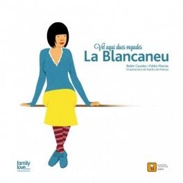 VET AQUI DUES VEGADES LA BLANCANEU | 9788494209048 | GAUDES, BELEN | Llibreria Drac - Llibreria d'Olot | Comprar llibres en català i castellà online