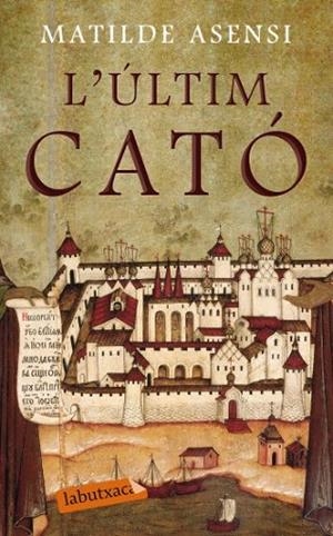 ULTIM CATO, L' | 9788492549993 | ASENSI, MATILDE | Llibreria Drac - Llibreria d'Olot | Comprar llibres en català i castellà online