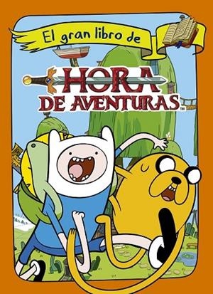 GRAN LIBRO DE HORA DE AVENTURAS, EL | 9788437200767 | AAVV | Llibreria Drac - Librería de Olot | Comprar libros en catalán y castellano online