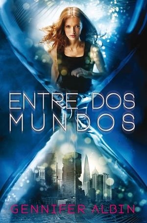 ENTRE DOS MUNDOS (LAS TEJEDORAS DE DESTINOS 2) | 9788420416670 | ALBIN, GENNIFER | Llibreria Drac - Librería de Olot | Comprar libros en catalán y castellano online