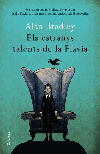 ESTRANYS TALENTS DE LA FLAVIA, ELS | 9788466411080 | BRADLEY, ALAN | Llibreria Drac - Librería de Olot | Comprar libros en catalán y castellano online