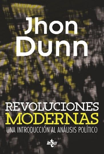 REVOLUCIONES MODERNAS | 9788430959082 | DUNN, JOHN | Llibreria Drac - Librería de Olot | Comprar libros en catalán y castellano online