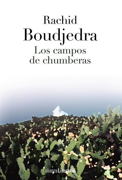 CAMPOS DE CHUMBERAS, LOS | 9788420684796 | BOUDJEDRA, RACHID | Llibreria Drac - Librería de Olot | Comprar libros en catalán y castellano online